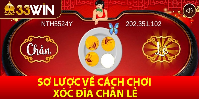 Sơ lược về cách chơi xóc đĩa chẵn lẻ